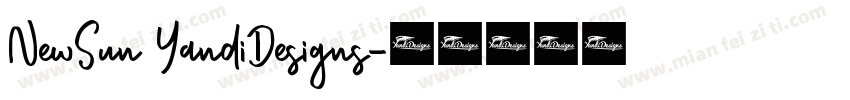 NewSun YandiDesigns字体转换